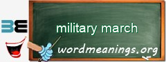 WordMeaning blackboard for military march